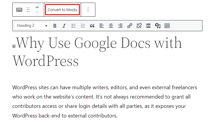 WordPress classic block, highlighting the convert to blocks button