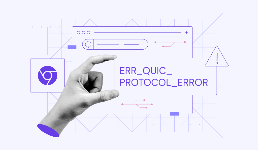 How to Fix ERR_QUIC_PROTOCOL_ERROR in Google Chrome: 3 Methods