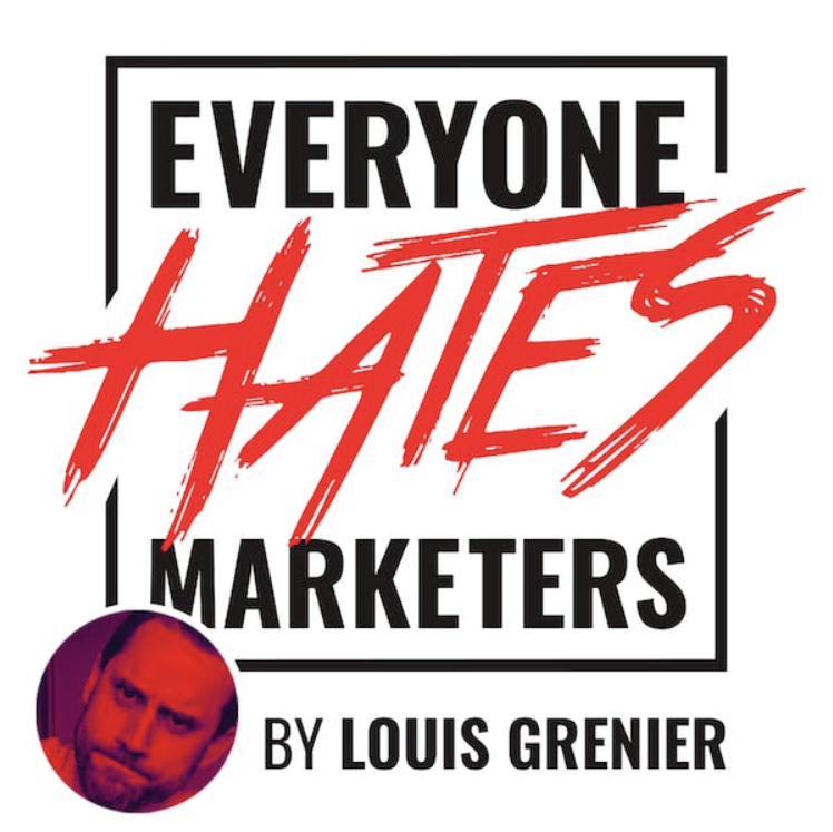 Everyone Hates Marketers podcast banner