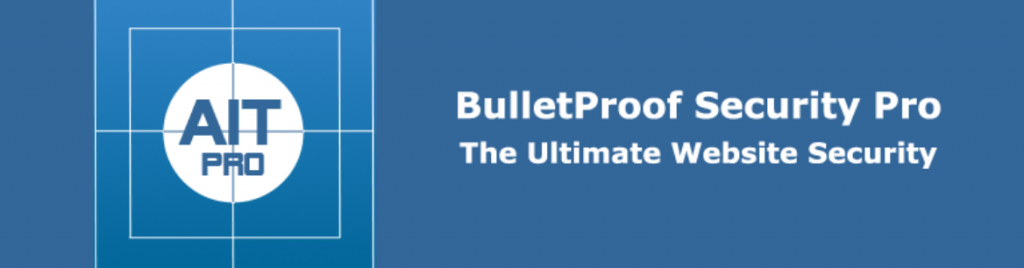 L'extension de sécurité BulletProof Security pour WordPress.
