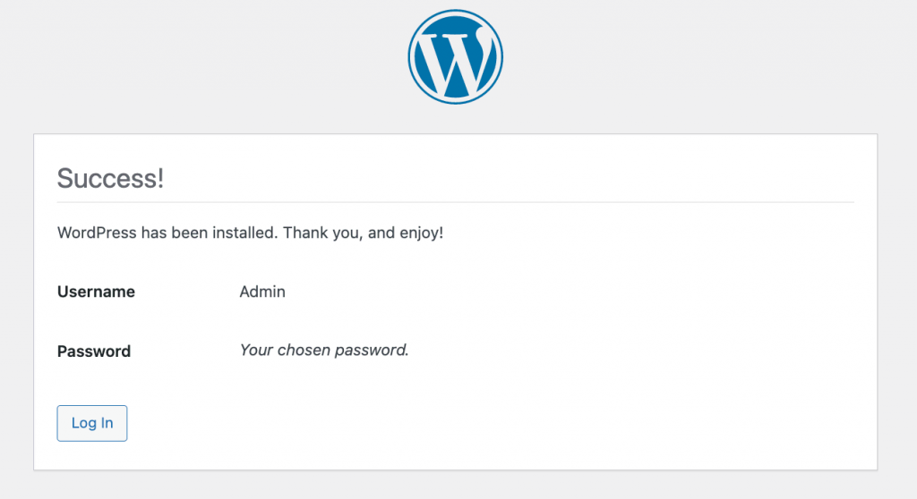 A confirmation message about successful WordPress installation