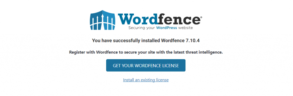 Wordfence's successful installation message with GET YOUR WORDFENCE LICENSE button highlighted
