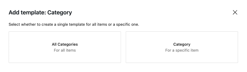 Two options for category templates: All Categories and Category