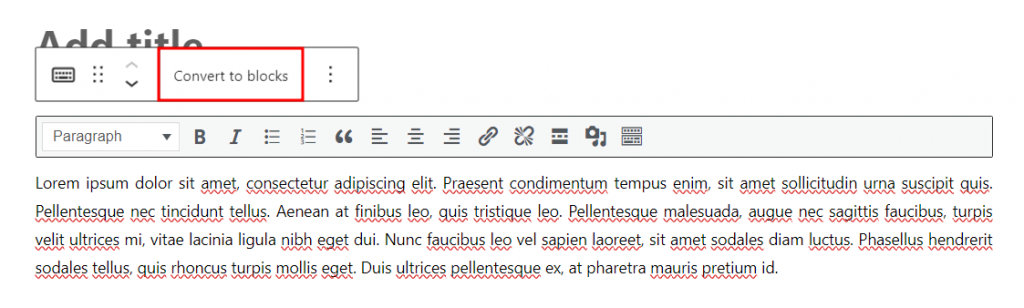 WordPress editor, highlighting the option to convert text into block in the content toolbar