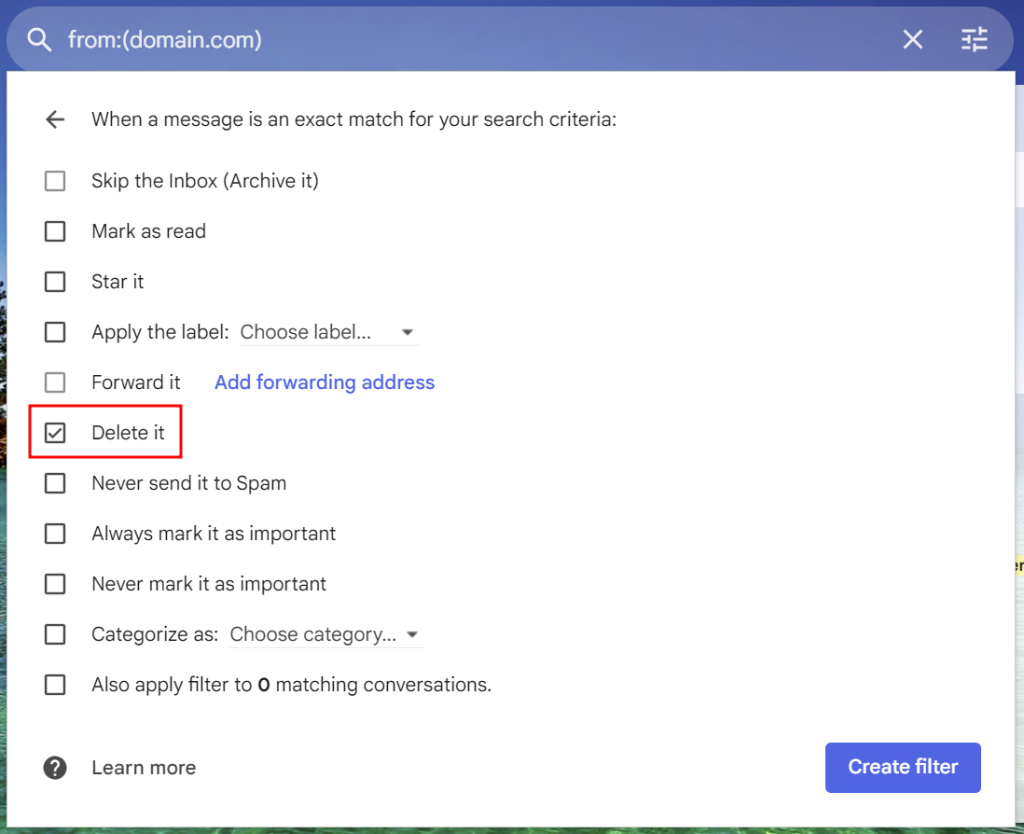 Gmail filter configuration window, highlighting the option to delete emails from a specific domain