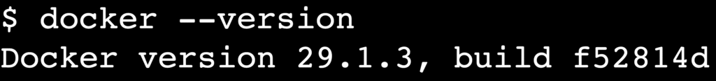 Terminal output confirming the installed Docker version