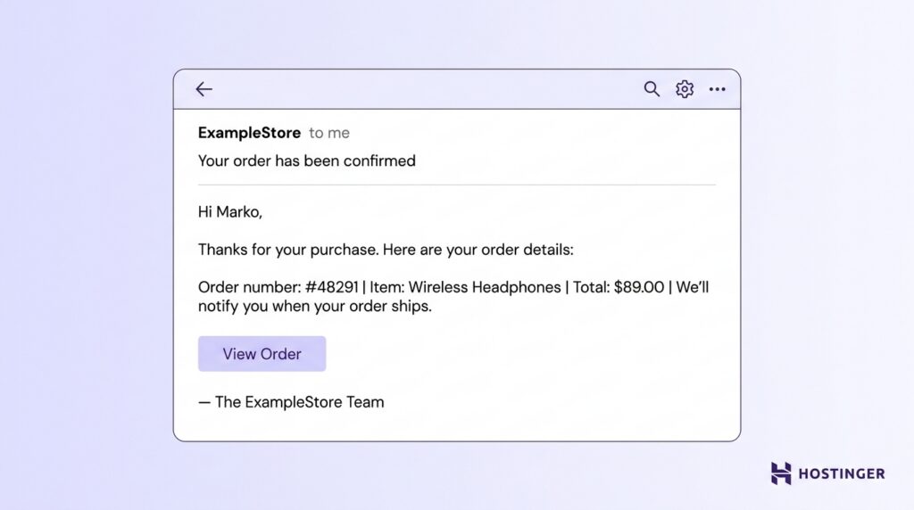 Email confirmation from ExampleStore for wireless headphones order #48291 costing , with a button to view the order details.