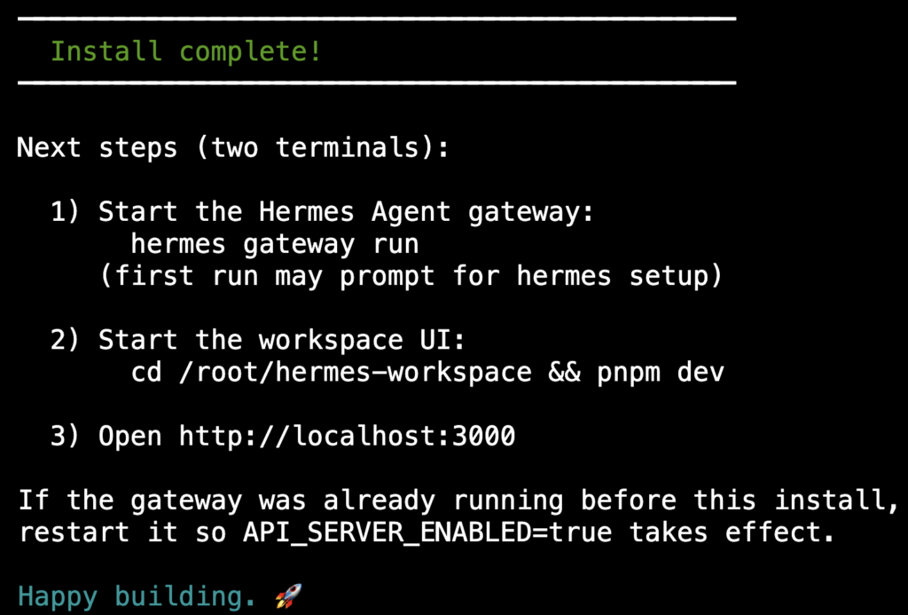 Terminal showing the install complete message and the next setup steps