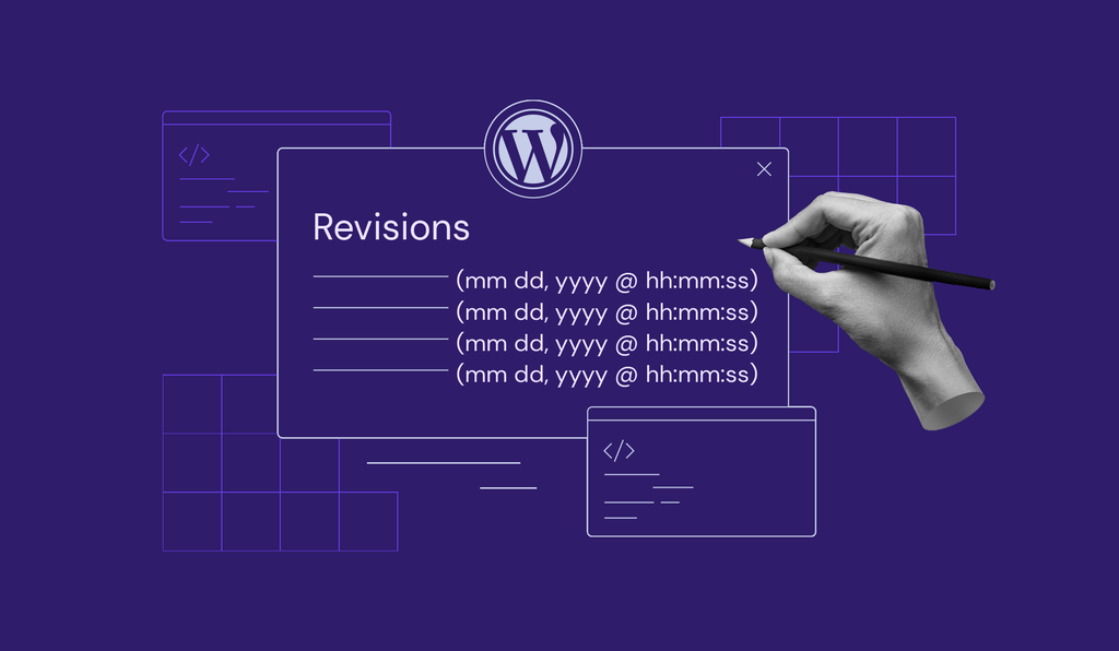 WordPress revisions: different options and how to manage them